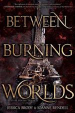 Between Burning Worlds, 2