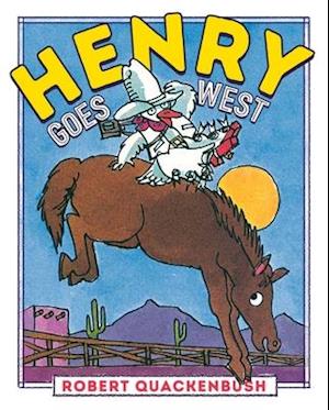 Henry Goes West