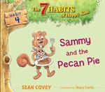 Sammy and the Pecan Pie, Volume 4