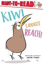 Kiwi Cannot Reach!