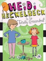 Heidi Heckelbeck Is So Totally Grounded!, Volume 24