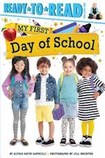 My First Day of School