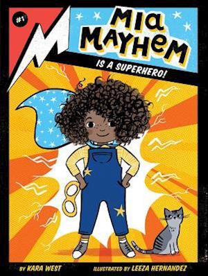 MIA Mayhem Is a Superhero!, Volume 1