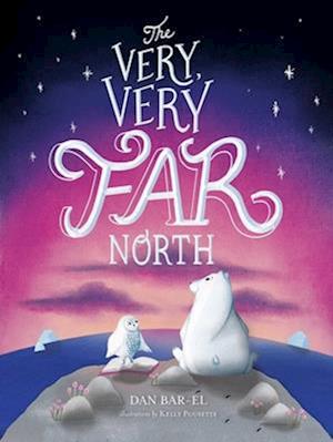 The Very, Very Far North