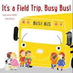 It's a Field Trip, Busy Bus!