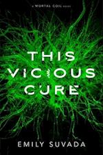 This Vicious Cure