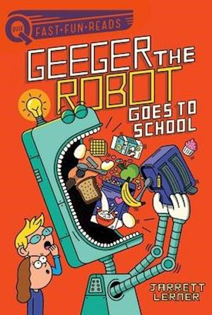 Geeger the Robot Goes to School