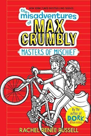 MISADVENTURES OF MAX CRUMBLY M