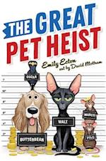 The Great Pet Heist