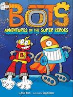 Adventures of the Super Zeroes, Volume 7