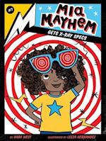 MIA Mayhem Gets X-Ray Specs, Volume 7