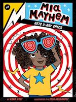 Mia Mayhem Gets X-Ray Specs