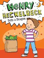 Henry Heckelbeck Gets a Dragon