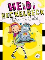 Heidi Heckelbeck Takes the Cake, Volume 28