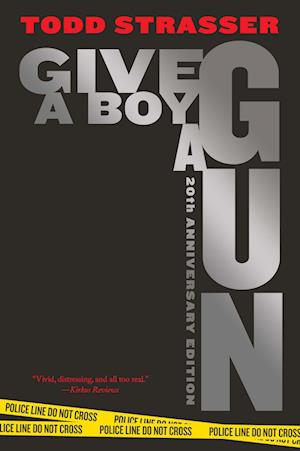 Give a Boy a Gun