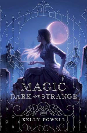 Magic Dark and Strange