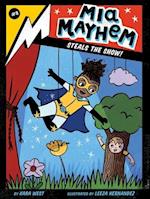 MIA Mayhem Steals the Show!, Volume 8