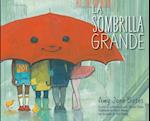 La Sombrilla Grande (the Big Umbrella)