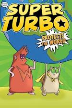 Super Turbo Protects the World, Volume 4
