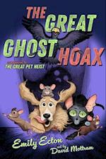 The Great Ghost Hoax