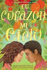 Tu Corazón, Mi Cielo (Your Heart, My Sky)