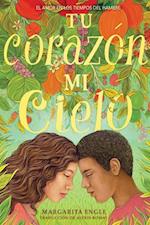 Tu corazón, mi cielo (Your Heart, My Sky)