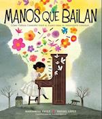 Manos Que Bailan (Dancing Hands)