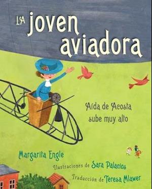 La Joven Aviadora (the Flying Girl)