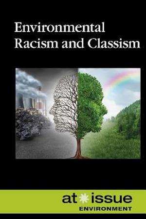Environmental Racism and Classism
