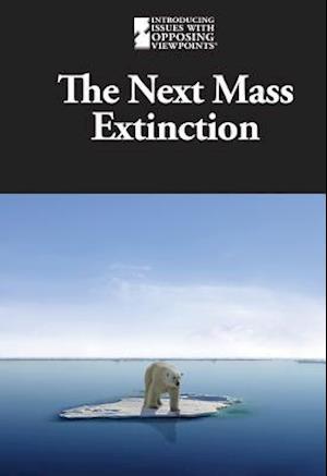 The Next Mass Extinction