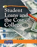 Student Loans and the Cost of College