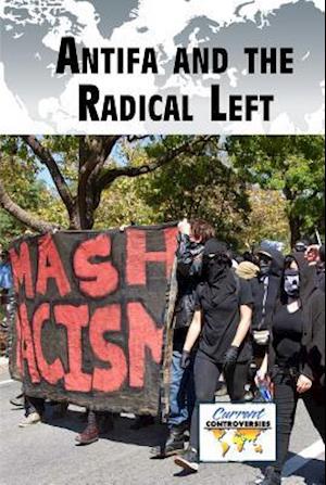 Antifa and the Radical Left