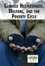 Learned Helplessness, Welfare, and the Poverty Cycle