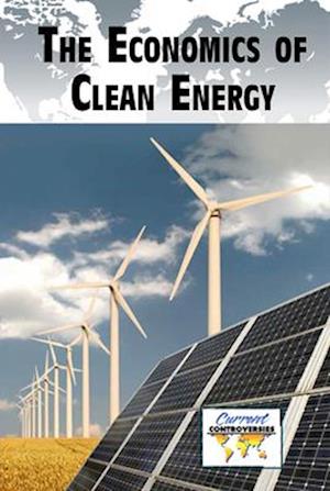 Economics of Clean Energy