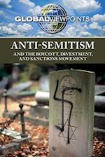 Anti-Semitism and the Boycott, Divestment, and Sanctions Movement
