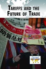 Tariffs and the Future of Trade