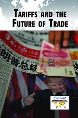 Tariffs and the Future of Trade