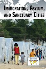 Immigration, Asylum, and Sanctuary Cities