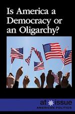 Is America a Democracy or an Oligarchy?