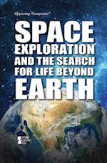 Space Exploration and the Search for Life Beyond Earth