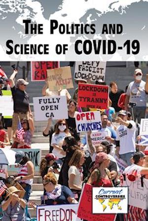 The Politics and Science of Covid-19
