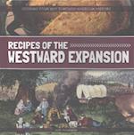 Recipes of the Westward Expansion