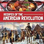 Recipes of the American Revolution