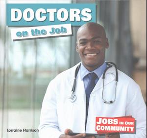 Doctors on the Job