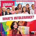 What's Intolerance?