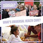 What's Universal Health Care?