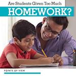 Are Students Given Too Much Homework?