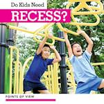 Do Kids Need Recess?