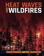 Heat Waves and Wildfires