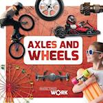 Axles and Wheels